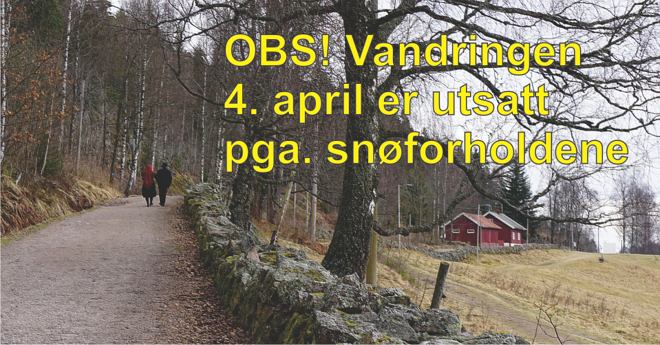 Vandring langs den eldste Sørkedalsveien Vandring langs den eldste Sørkedalsveien